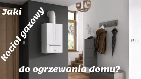 Zdjęcie Jaki kocioł gazowy wybrać? Opinie i porady z forum użytkowników